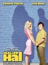 ӢӰ: ӹ˹ Shallow Hal review by ROGER EBERT